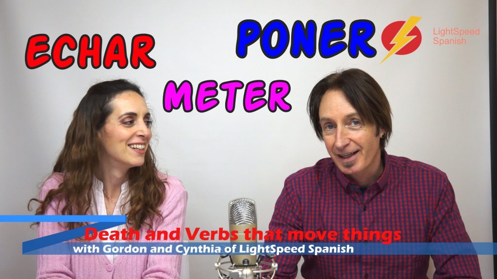 177 Lesson Talking of death in Spanish and Spanish put verbs LightSpeed