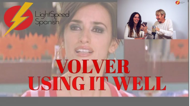 52 Adv Inter The Spanish Verb VOLVER Lightspeed Spanish