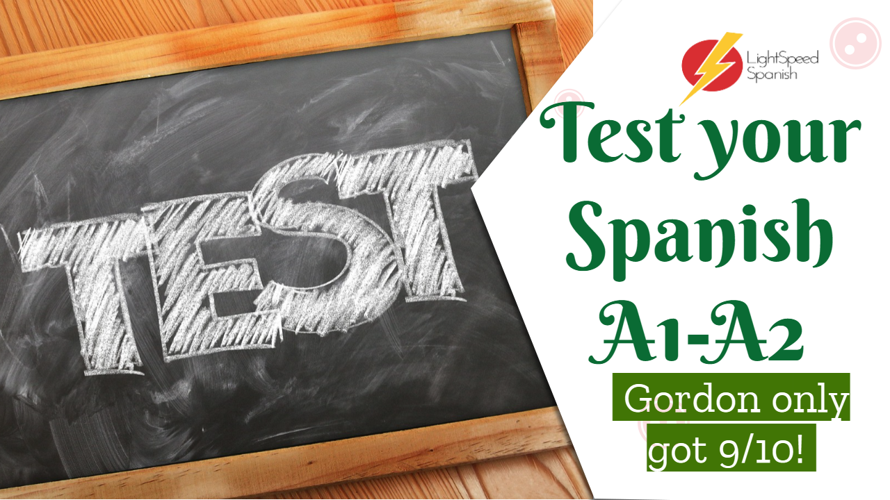 68 Beginners Testing your Spanish A1A2 Lightspeed Spanish