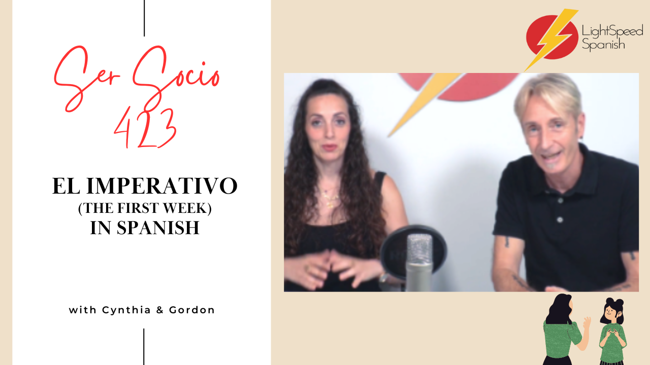 423 Lesson Week 1 El Imperativo in Spanish Lightspeed Spanish